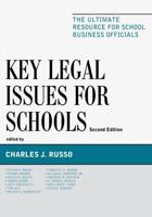 Key Legal Issues for Schools: The Ultimate Resource for School Business Officials, 2nd Edition