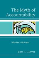 The Myth of Accountability: What Don't We Know?