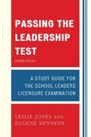 Passing the Leadership Test: Strategies for Success on the Leadership Licensure Exam, 2nd Edition