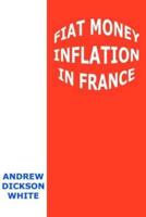 FIAT MONEY INFLATION IN FRANCE