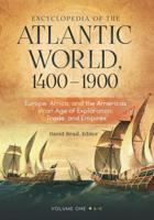 Encyclopedia of the Atlantic World, 1400-1900
