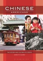 Chinese Americans: The History and Culture of a People