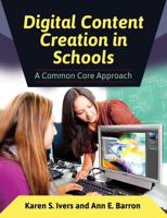 Digital Content Creation in Schools: A Common Core Approach