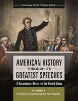 American History Through Its Greatest Speeches