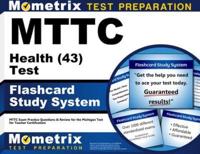 Mttc Health (43) Test Flashcard Study System