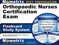 Orthopaedic Nurses Certification Exam Flashcard Study System