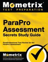 Parapro Assessment Secrets Study Guide