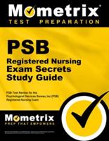 Psb Registered Nursing Exam Secrets Study Guide