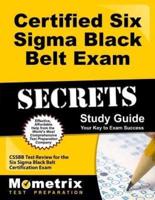 Certified Six SIGMA Black Belt Exam Secrets Study Guide