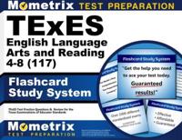 TExES English Language Arts and Reading 4-8 (117) Flashcard Study System