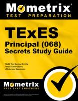 TExES Principal (068) Secrets Study Guide