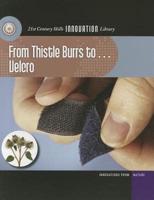 From Thistle Burrs To... Velcro