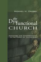 The Dysfunctional Church