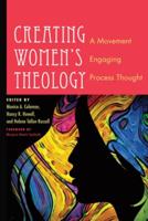 Creating Women's Theology: A Movement Engaging Process Thought