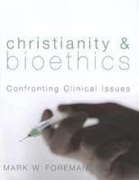 Christianity & Bioethics