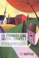 An Evangelical Social Gospel?