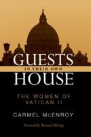 Guests in Their Own House: The Women of Vatican II