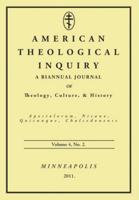 American Theological Inquiry, Volume Four, Issue Two