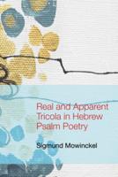 Real and Apparent Tricola in Hebrew Psalm Poetry