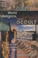 Cults, World Religions and the Occult