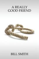 A Really Good Friend