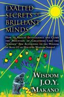 Exalted Secrets of Brilliant Minds