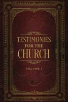 Testimonies for the Church Volume 1