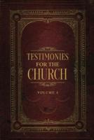 Testimonies for the Church Volume 4