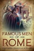 Famous Men of Rome: Annotated