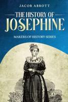 The History of Josephine