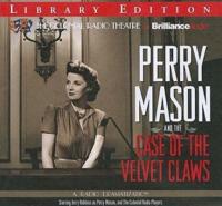 Perry Mason and the Case of the Velvet Claws