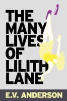 The Many Lives of Lilith Lane
