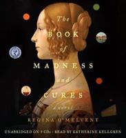 The Book of Madness and Cures Lib/E