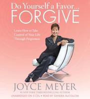 Do Yourself a Favor...Forgive