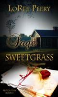 Sage and Sweetgrass Volume 3