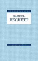 Understanding Samuel Beckett