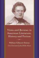 Views and Reviews in American Literature, History and Fiction. First and Second Series