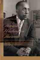 The Papers of Howard Washington Thurman, Volume 4