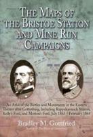 The Maps of the Bristoe Station and Mine Run Campaigns