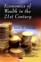 Economics of Wealth in the 21st Century