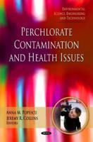 Perchlorate Contamination and Health Issues