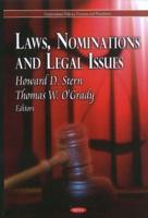 Laws, Nominations and Legal Issues