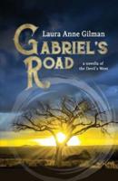 Gabriel's Road: A Novella of the Devil's West