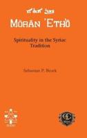 Spirituality in the Syriac Tradition