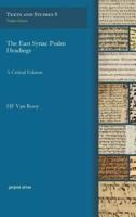 The East Syriac Psalm Headings: A Critical Edition