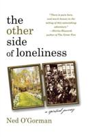 The Other Side of Loneliness: A Spiritual Journey