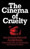 The Cinema of Cruelty