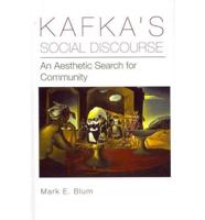 Kafka's Social Discourse