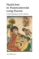 Mysticism in Postmodernist Long Poems