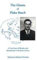 The Ghosts of Plaka Beach